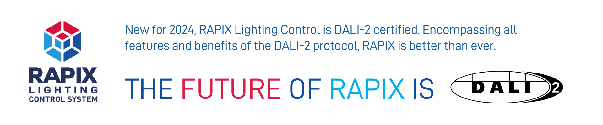 Future of RAPIX is DALI-2